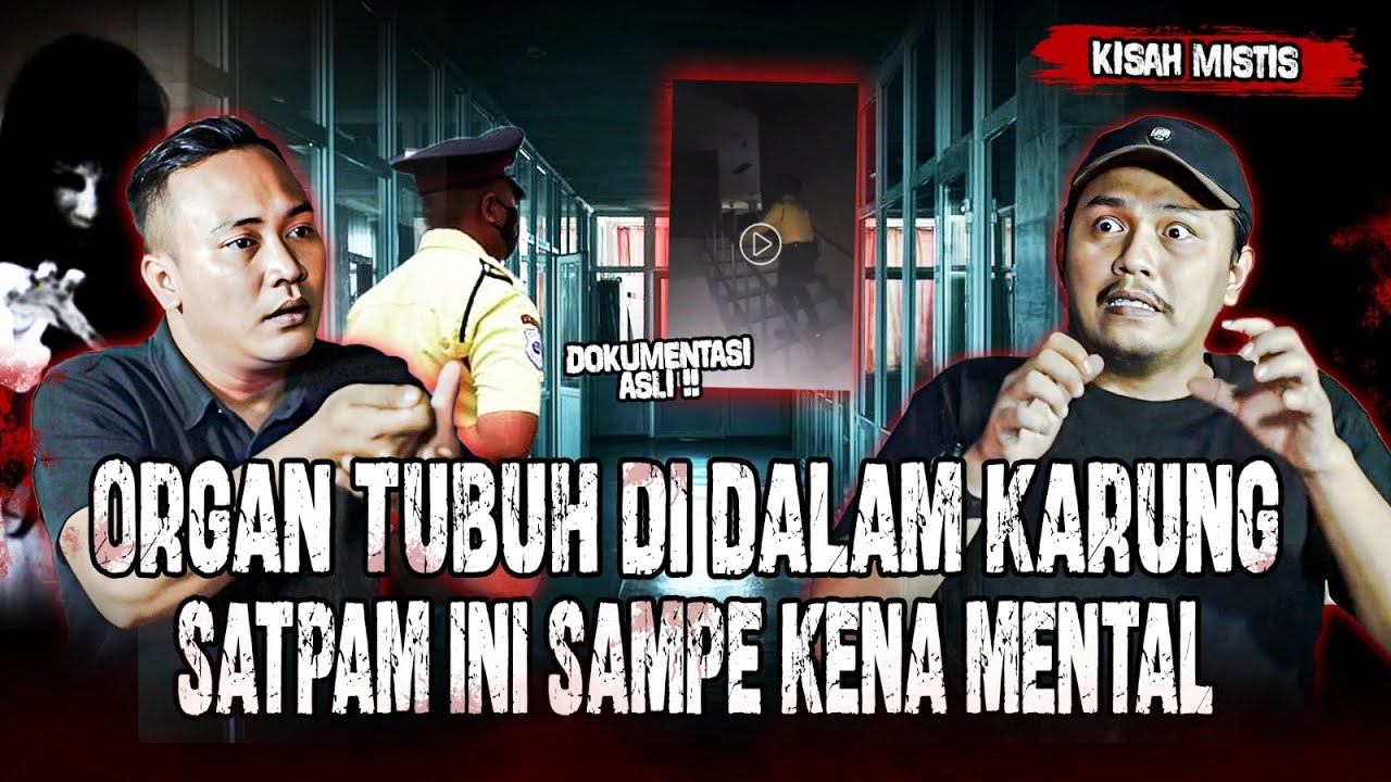 FULL HOROR!!! SATPAM JAGA MALAM SAMPE KENA MENTAL!!!