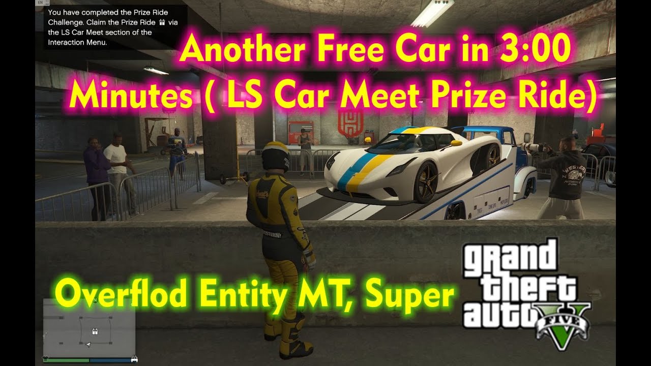 Another Free Car (Overflod Entity MT) in 3:00 Minute (LS Car Meet Prize Ride)