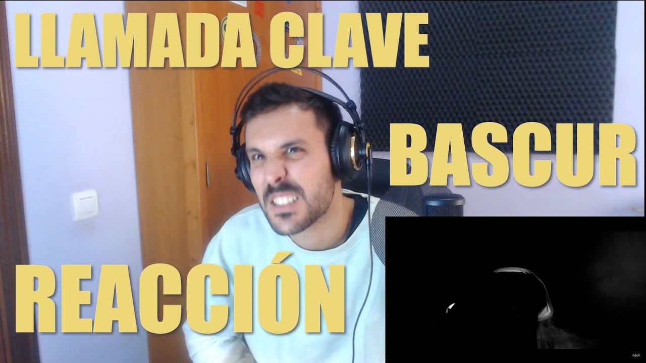 REACCIONANDO A BASCUR LLAMADA CLAVE!!! 🤯🤯🤯🤯🔥🔥🔥