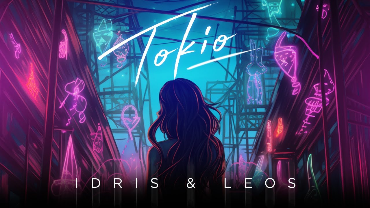 Idris & Leos &mdash; Токио (Official Mood Video)