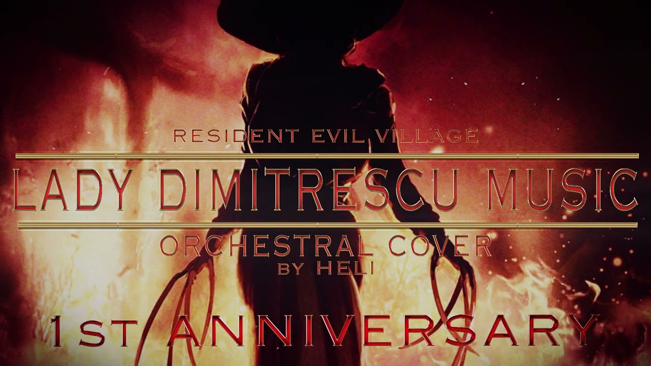 || LADY DIMITRESCU MUSIC || ORCHESTRAL COVER || 1ST ANNIVERSARY || RESIDENT EVIL VILLAGE ||