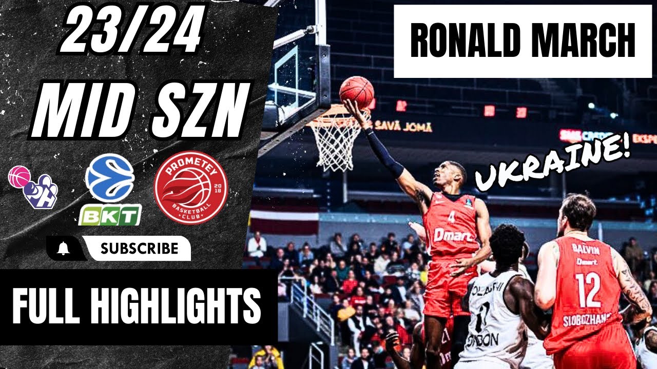 Ronald March Highlights 2023/24 || Ukraine Eurocup || BC Prometey
