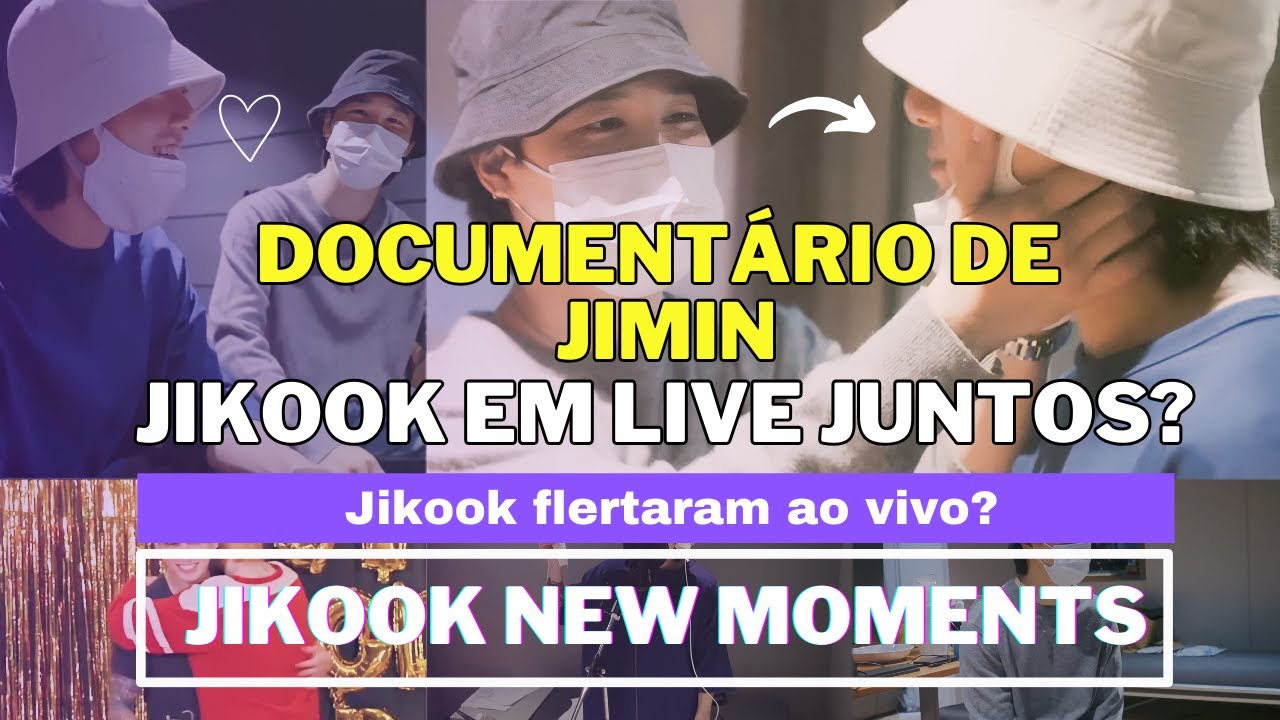 JIKOOK - JUNGKOOK NA LIVE DE JIMIN + DOCUMENTÁRIO DO JIMIN (Jikook Reasons)