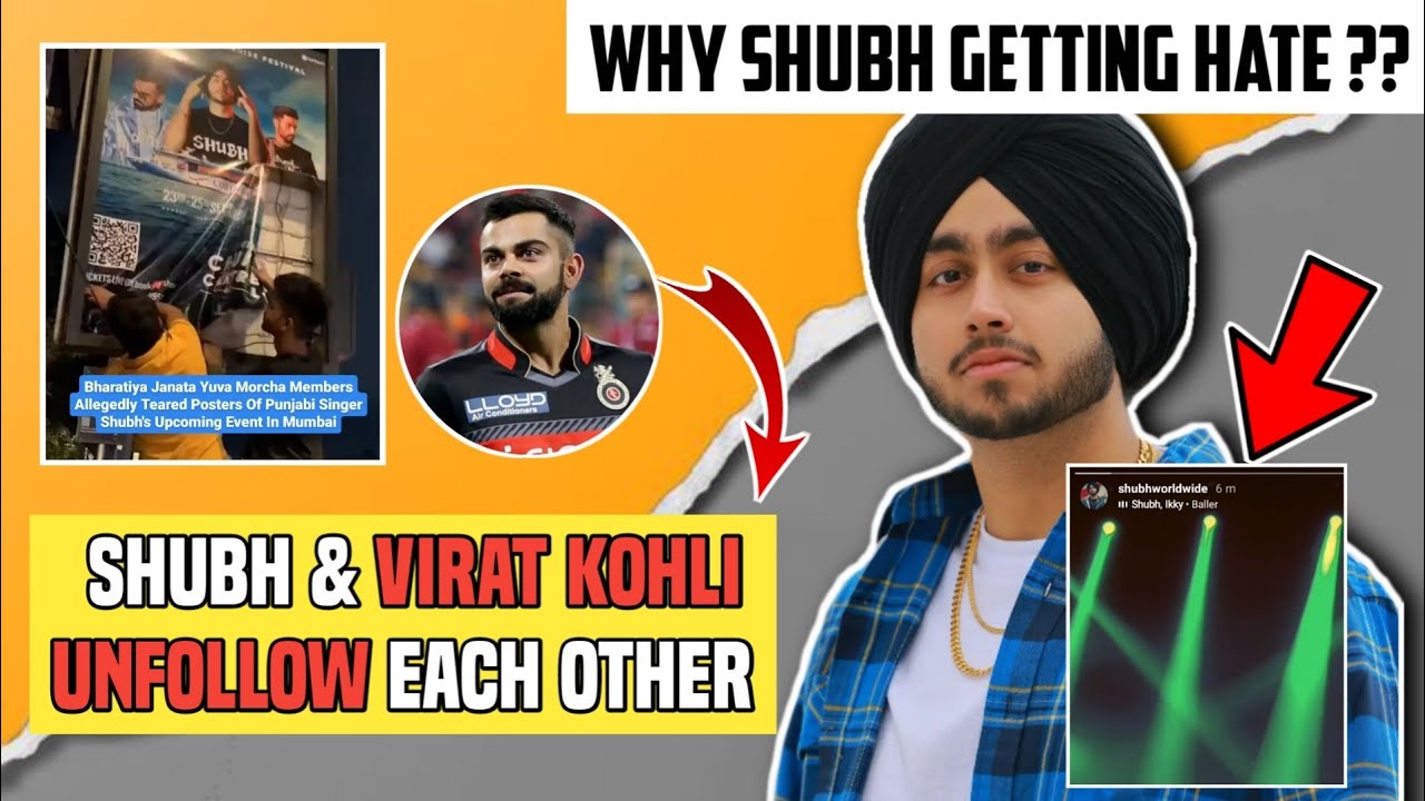 Shubh Reply To *** In His Story | Shubh Poster Removed | Virat Kohli Unfollow Shubh On Instagram