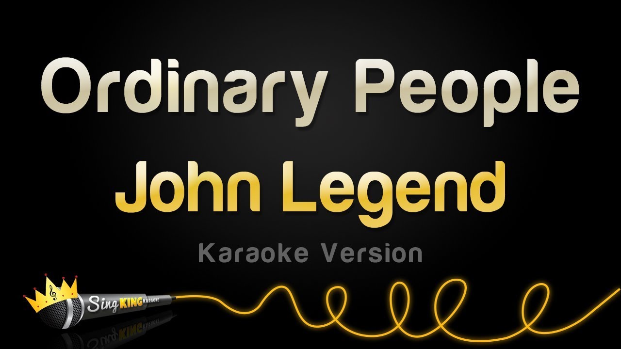 John Legend - Ordinary People (Karaoke Version)