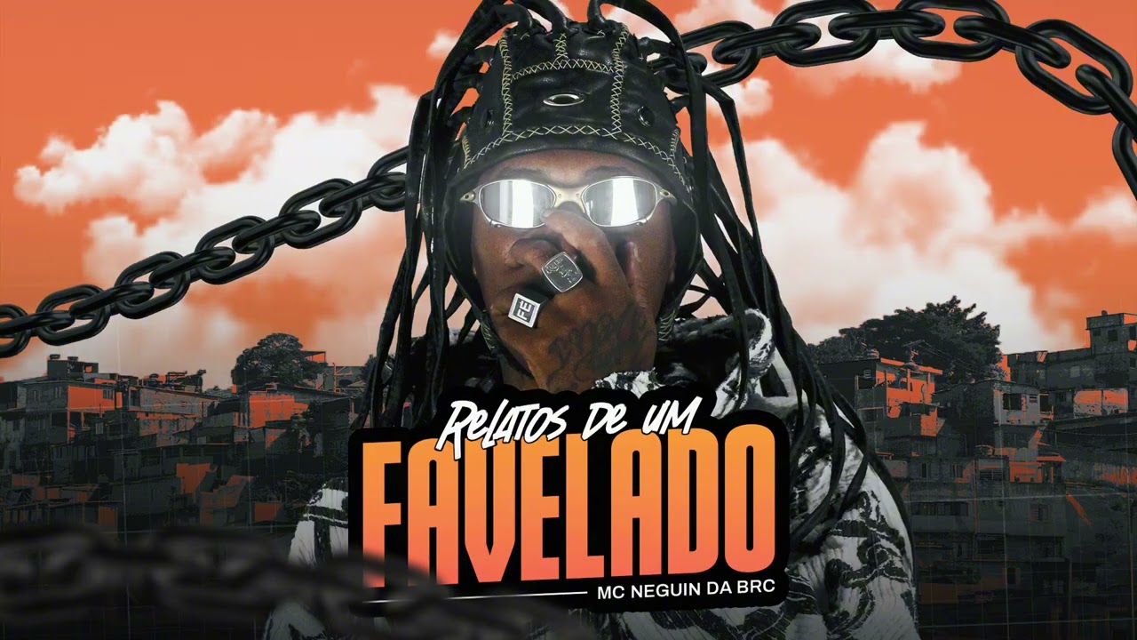 MC Neguin da BRC - Relatos de um Favelado [ EP COMPLETO ]
