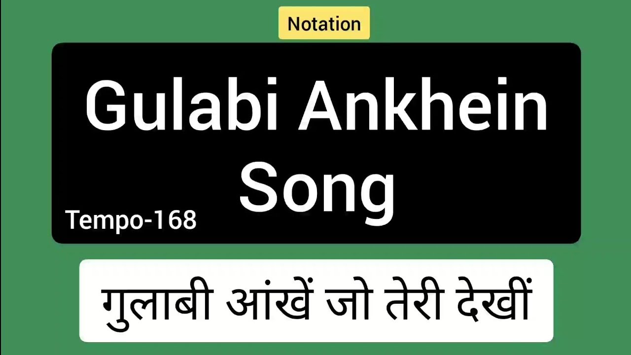 🌹Gulabi Aankhen Jo Teri Dekhi Song Notation 🌹 Sargam Zone 🌹