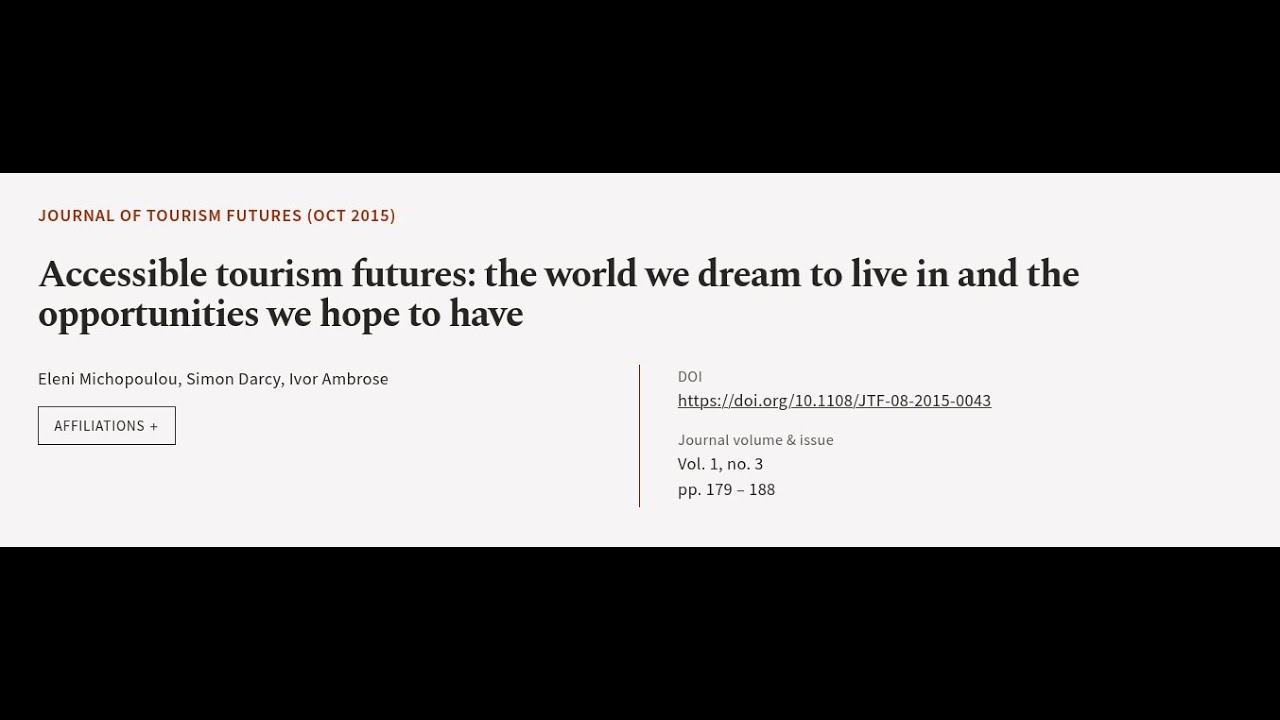 Accessible tourism futures: the world we dream to live in and the opportunities we ho... | RTCL.TV