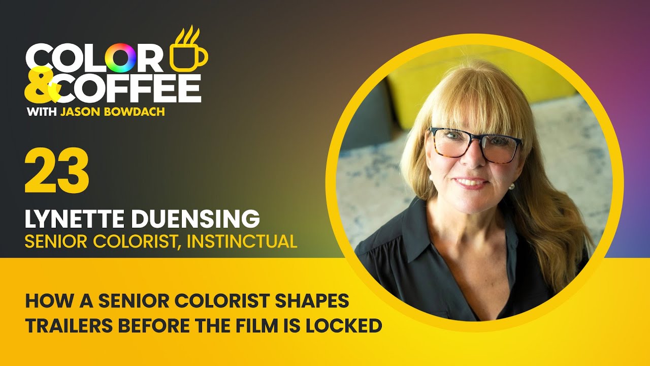 How A Senior Colorist Shapes Trailers Before The Film Is Locked with Lynette Duensing