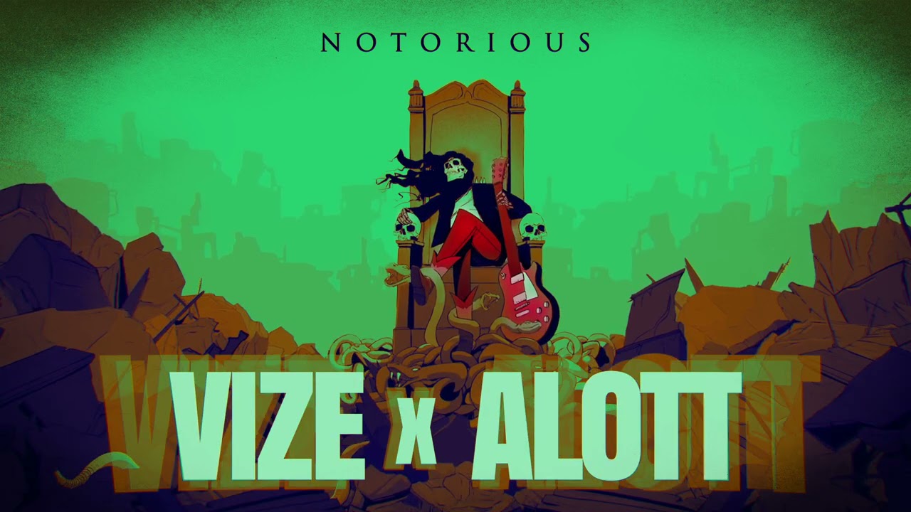 VIZE x ALOTT - Notorious (Official Visualizer)