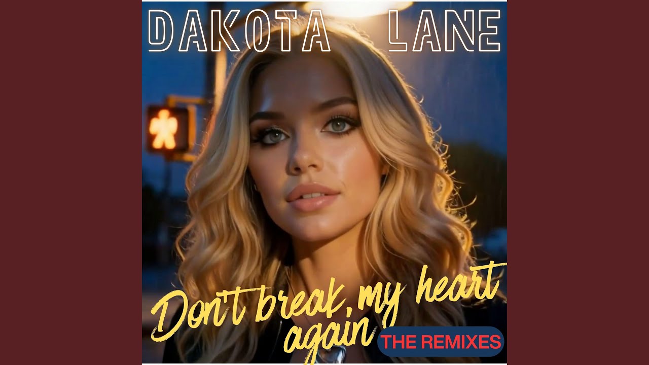 Don’t Break My Heart Again (DL5 Space Retro Disco Remix)