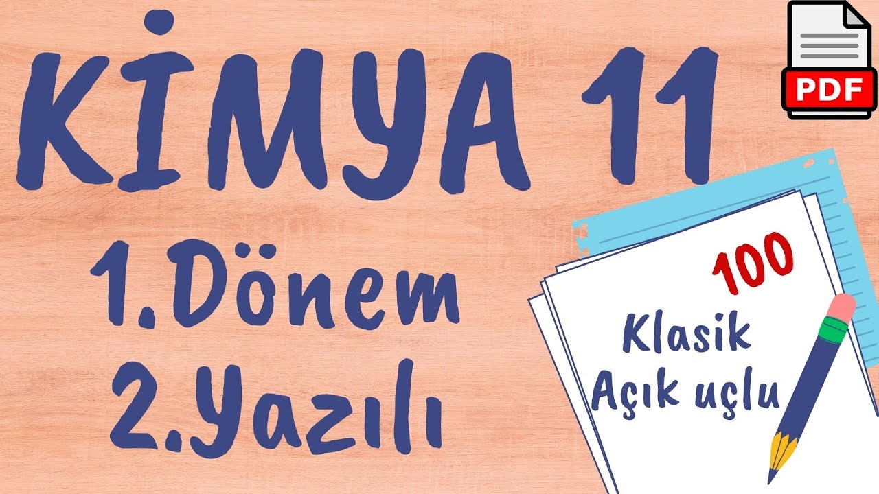 Kimya 11. Sınıf 1. Dönem 2. Yazılı Soruları (klasik açık uçlu) +PDF MEB senaryo uyumlu 2023/2024