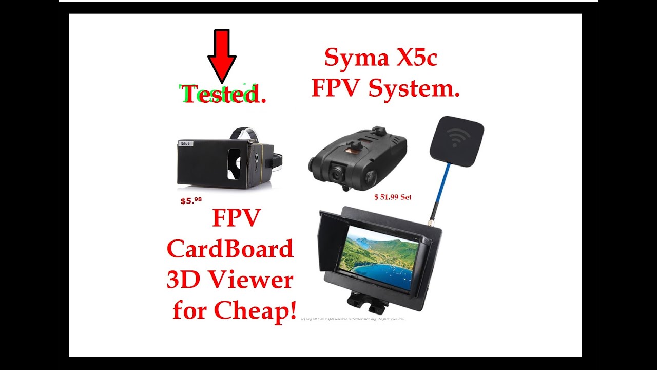 Cardboard FPV 3D Viewer for Cheap, plus Syma FPV system tested