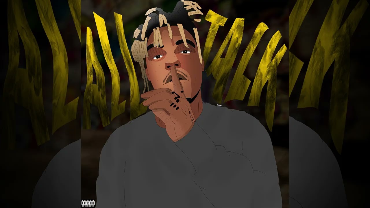 Juice WRLD- All Talk [Sessions Only]