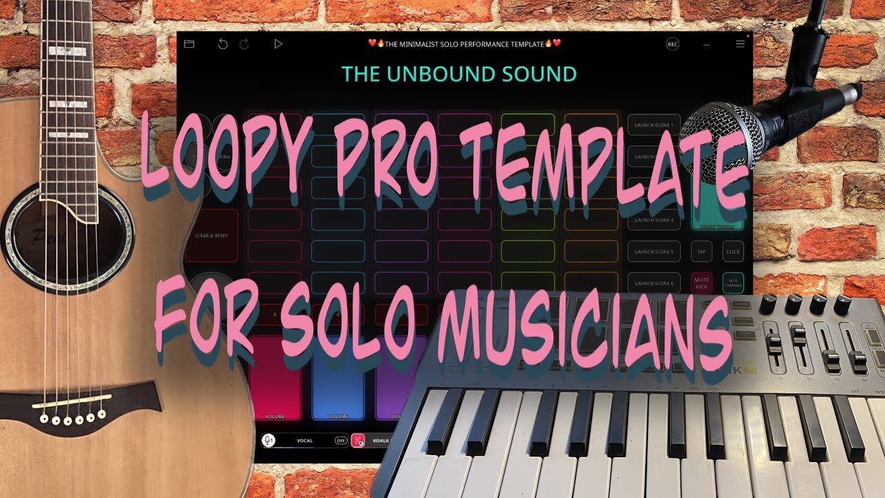 Loopy Pro Template For Solo Musicians - One-Person Band Setup