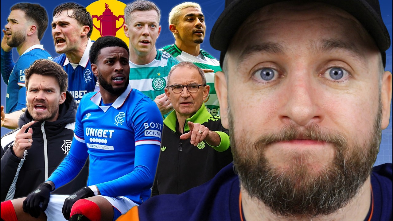 QUARTER FINAL..HAVE WE LEARNED ANYTHING? RANGERS VS CELTIC PREVIEW!