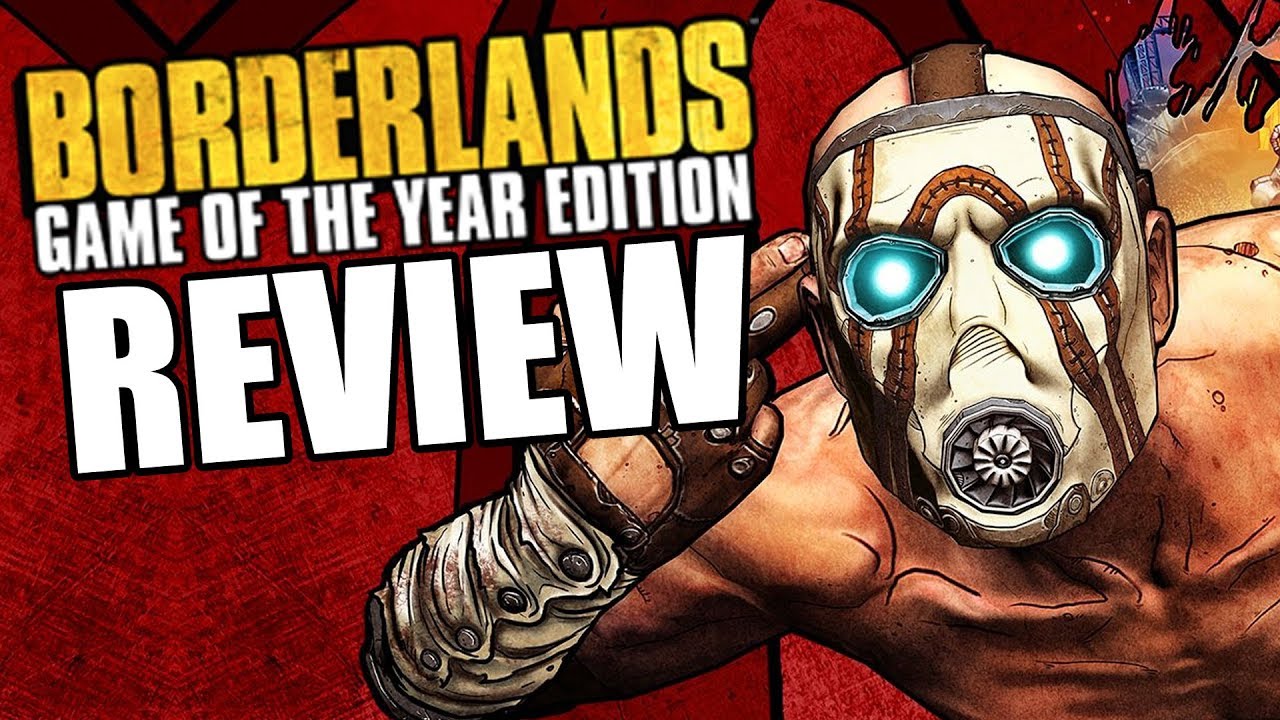 Borderlands: Game of the Year Edition Review &ndash; Has The Last Decade Been Kind To Pandora?