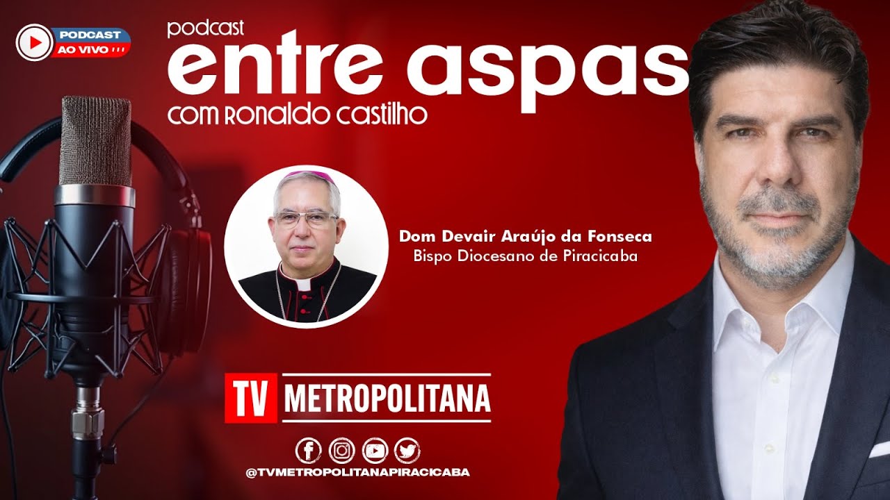"Entre Aspas" com Ronaldo Castilho, convidado Dom Devair, Bispo Diocesano de Piracicaba