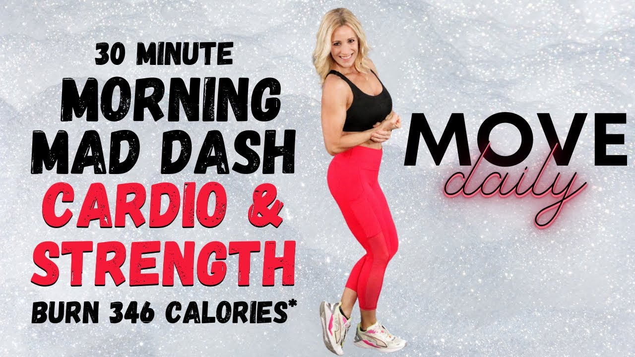 30 Minute Morning Mad Dash CARDIO & STRENGTH | Total Body Hiit | Burn 346 Calories*🔥