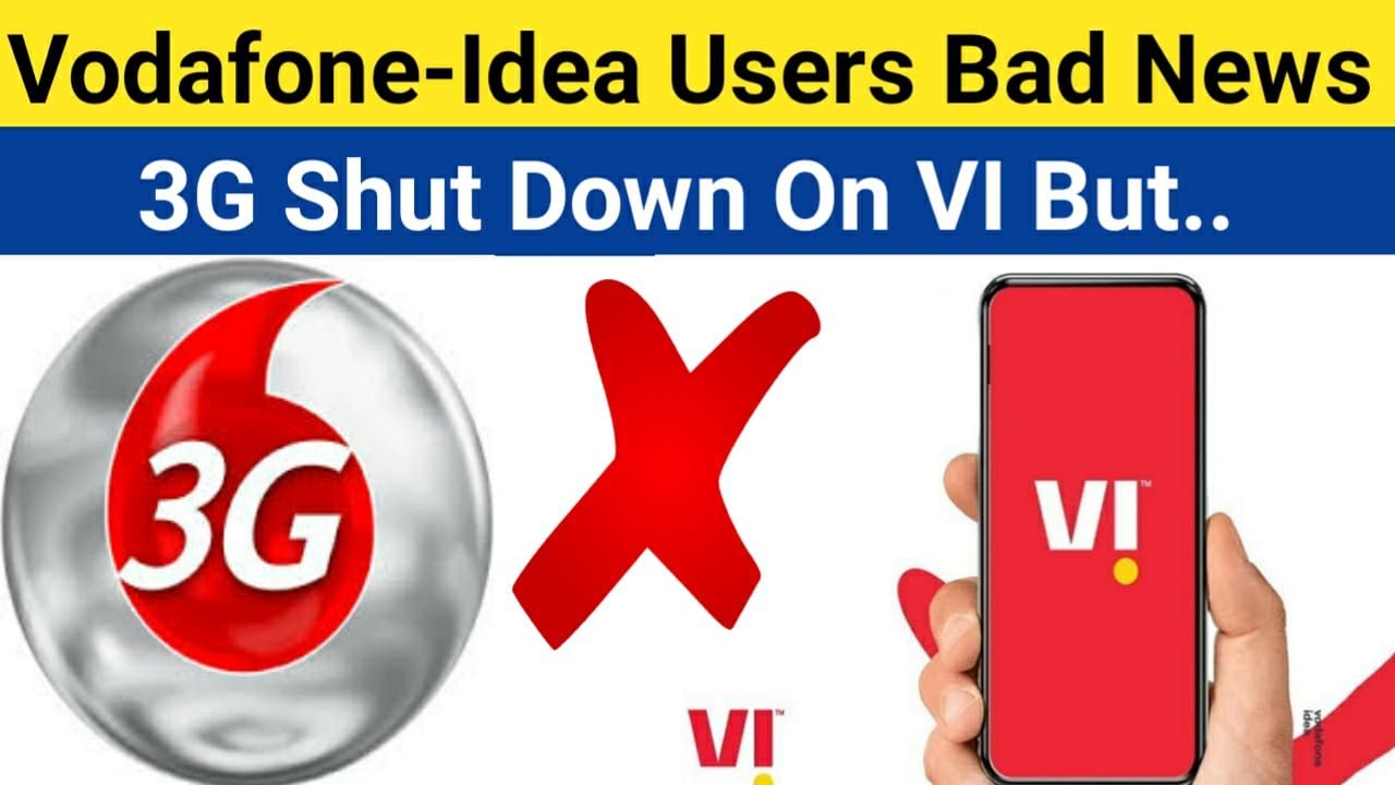 VI [Vodafone-Idea] Users Bad News | 3G ShutDown In India But Giganet Improvement