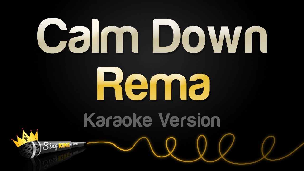 Rema - Calm Down (Karaoke Version)