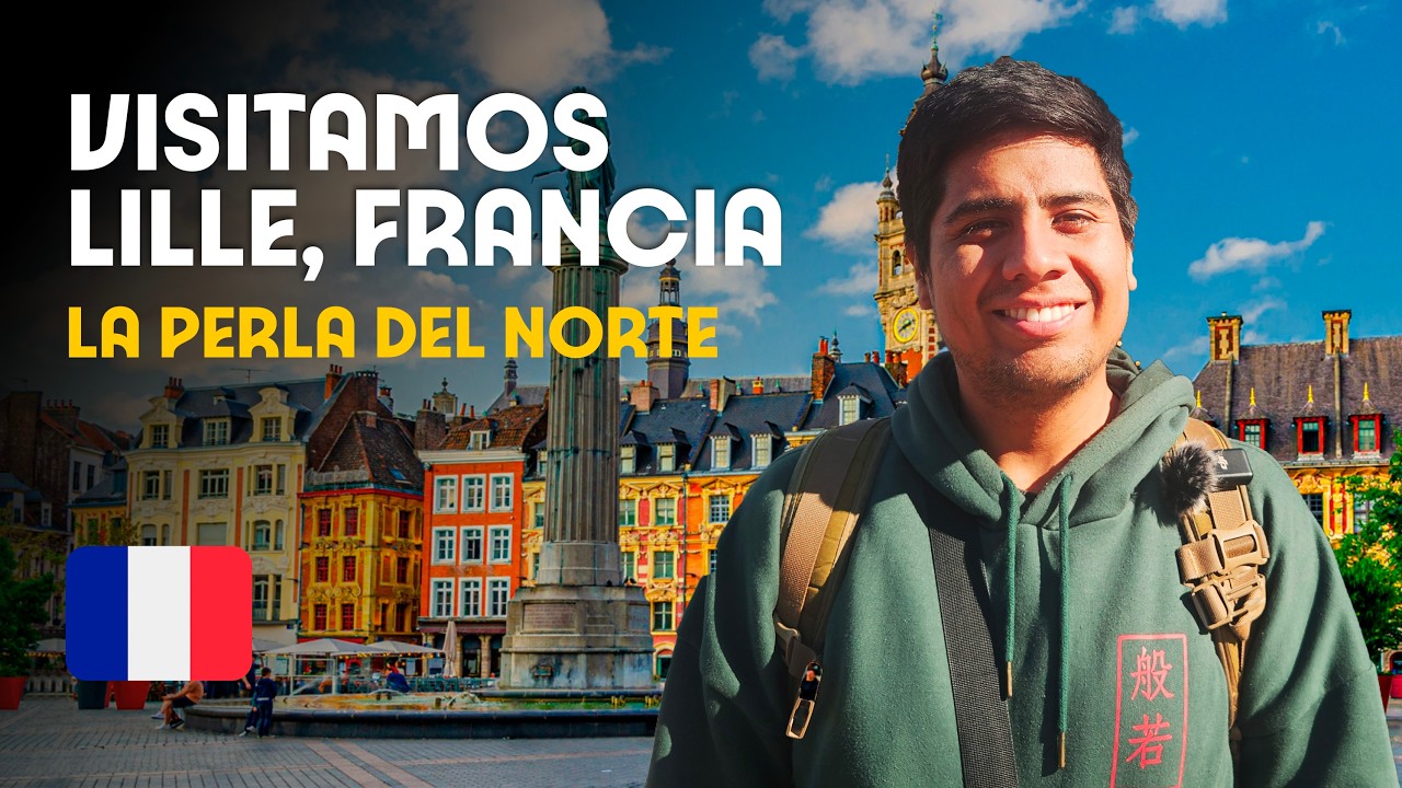 QUÉ HACER EN LILLE, FRANCIA, EN 48 HORAS (A SOLO UNA HORA DE PARÍS) 🥐🇫🇷