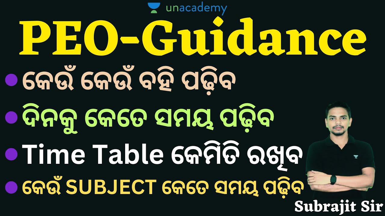 PEO - Guidance & Timetable | kemiti ପଢ଼ିଲେ selection heba | Subrajit sir | Unacademy Live - OPSC