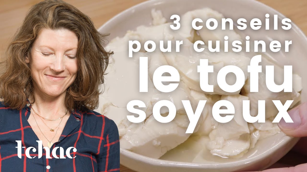 Conseils pour cuisiner le tofu soyeux avec Cl&eacute;mence Catz