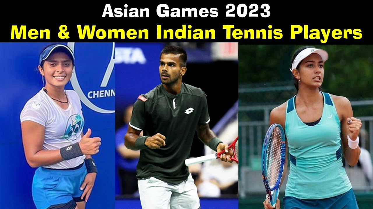 Asian Games 2023: Men & Women Indian Tennis Players that qualified