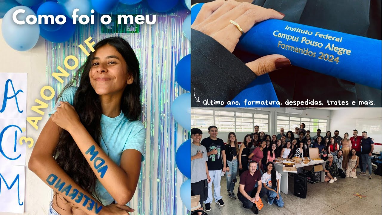 Como foi o meu 3° ano do ensino médio no IF | Último diário de uma estudante.