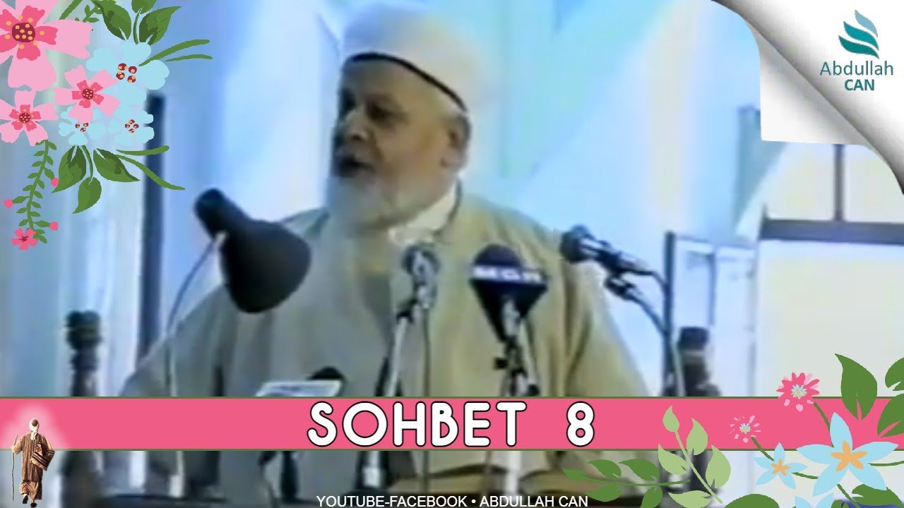 Tahir Büyükkörükçü Sohbetleri - (VAAZ 8)
