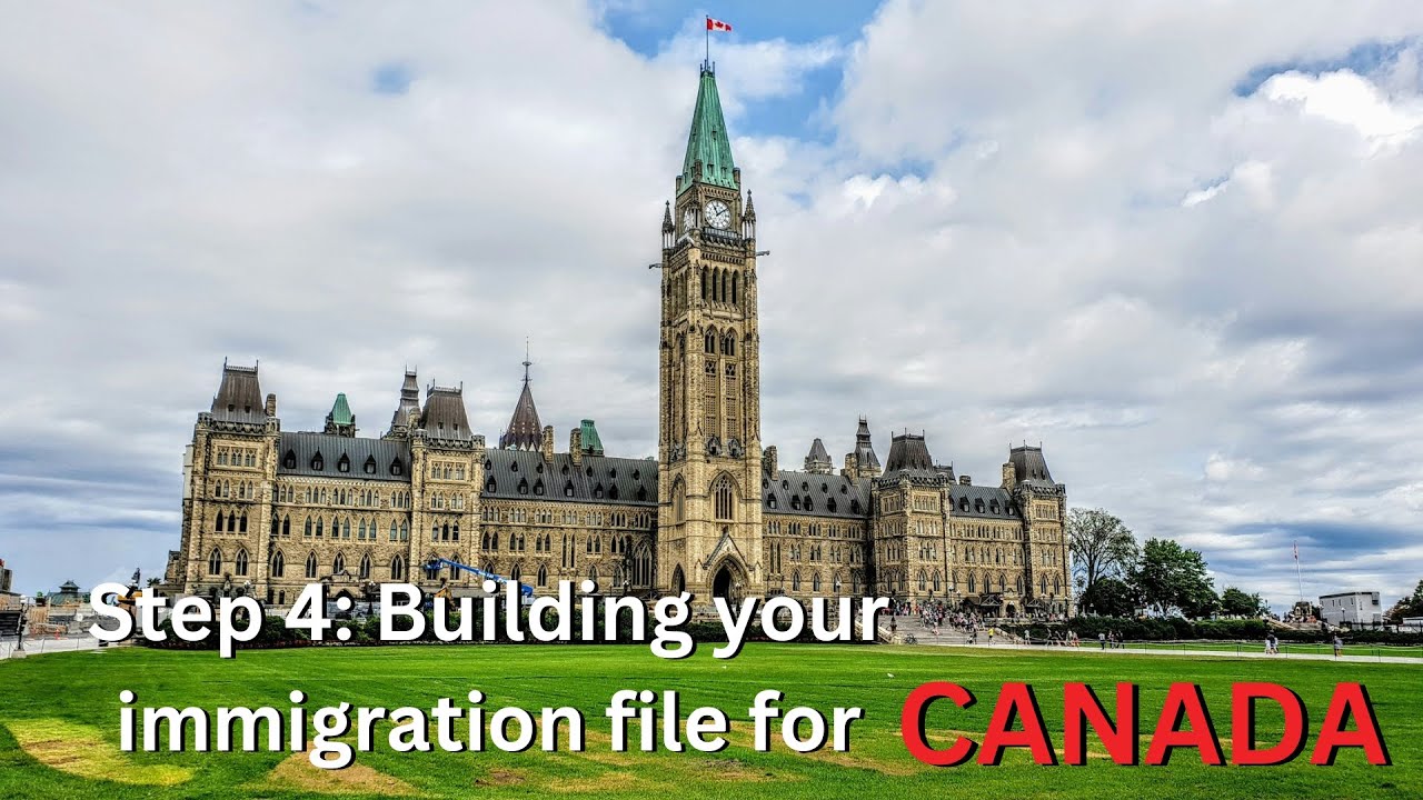 Step 4 - Building your immigration file