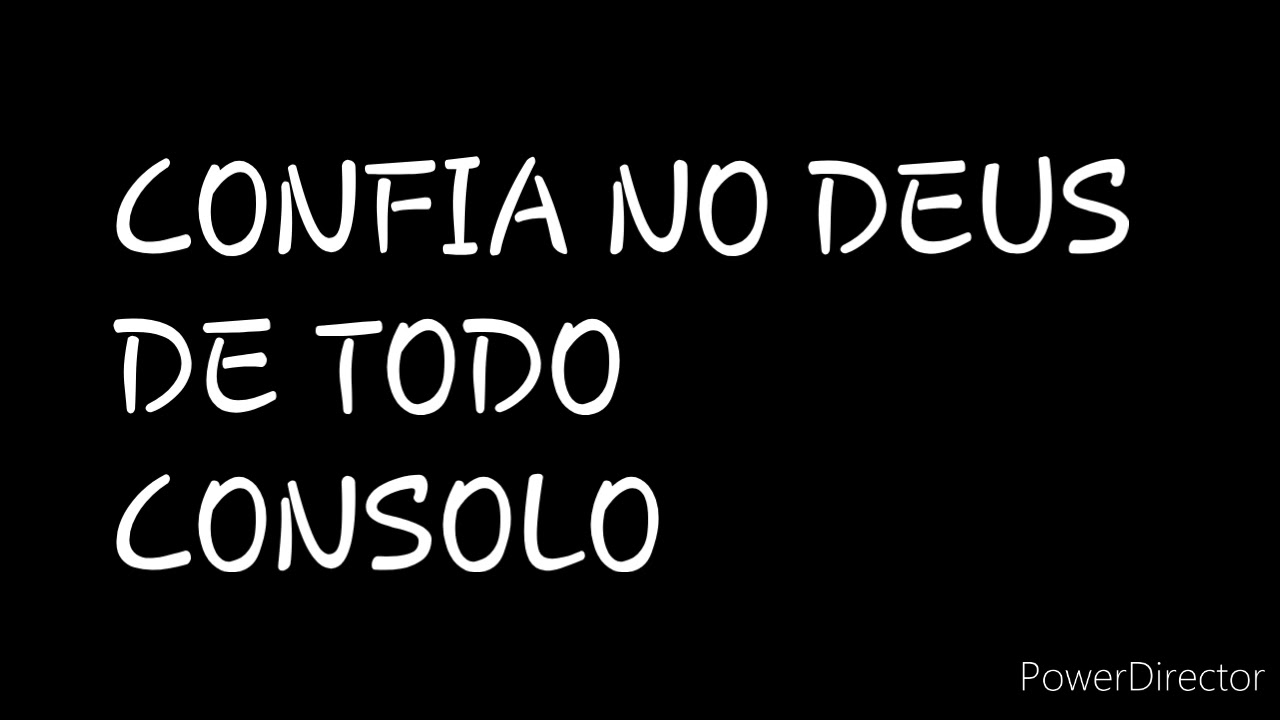 DISCURSO: CONFIA NO DEUS DE TODO CONSOLO