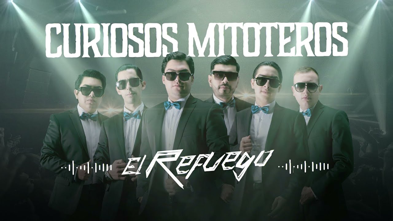 El Refuego - Curiosos Mitoteros (en vivo) 2022