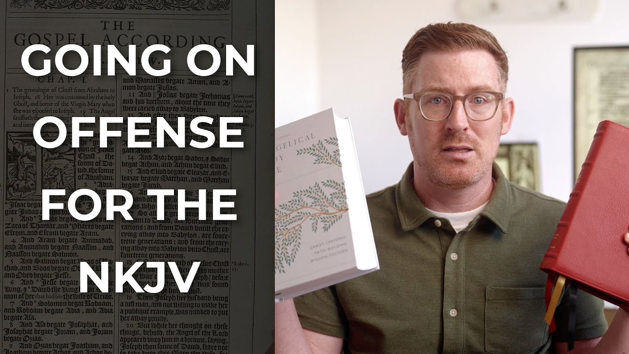Going on Offense for the NKJV