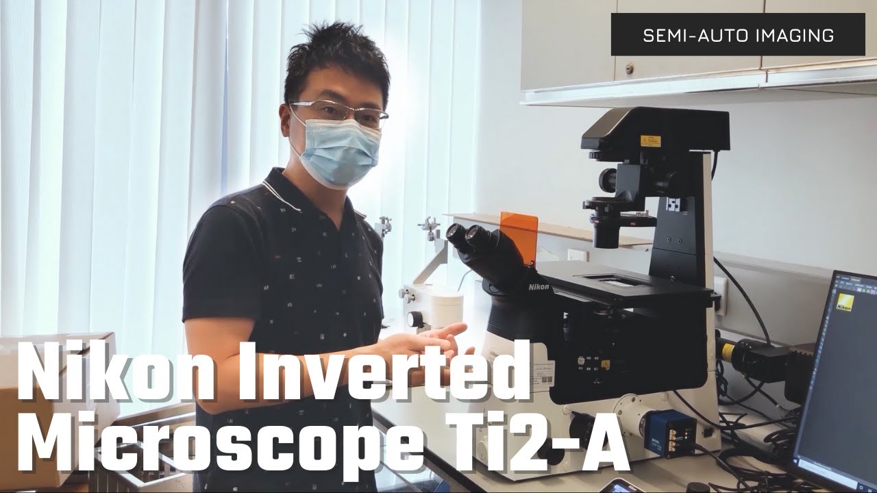【NIS-Elements】Nikon Inverted Microscope ECLIPSE Ti2-A Imaging System