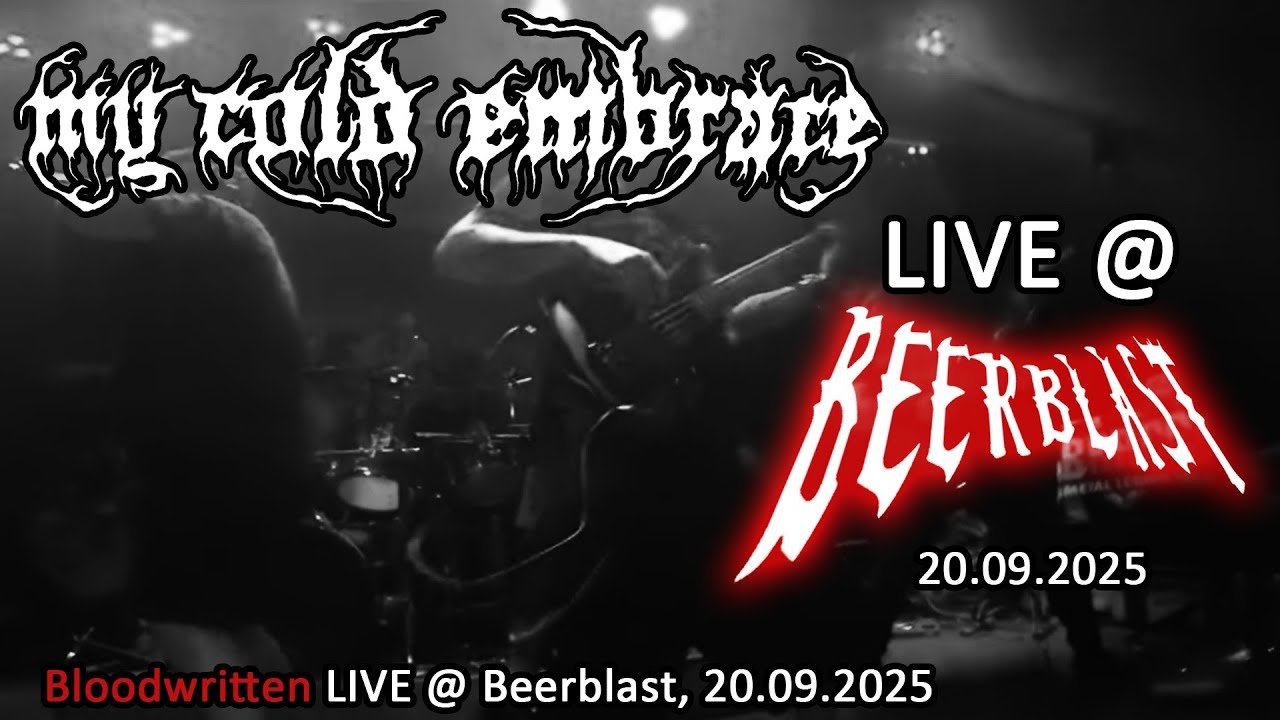 My Cold Embrace - Bloodwritten LIVE @ Beerblast 20.09.2025