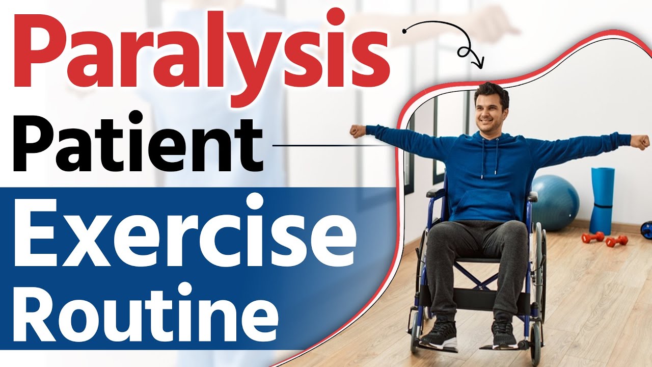 Paralysis Patient Exercise Routine | Hand & Leg Exercise in Paralysis | Dr. Puru Dhawan