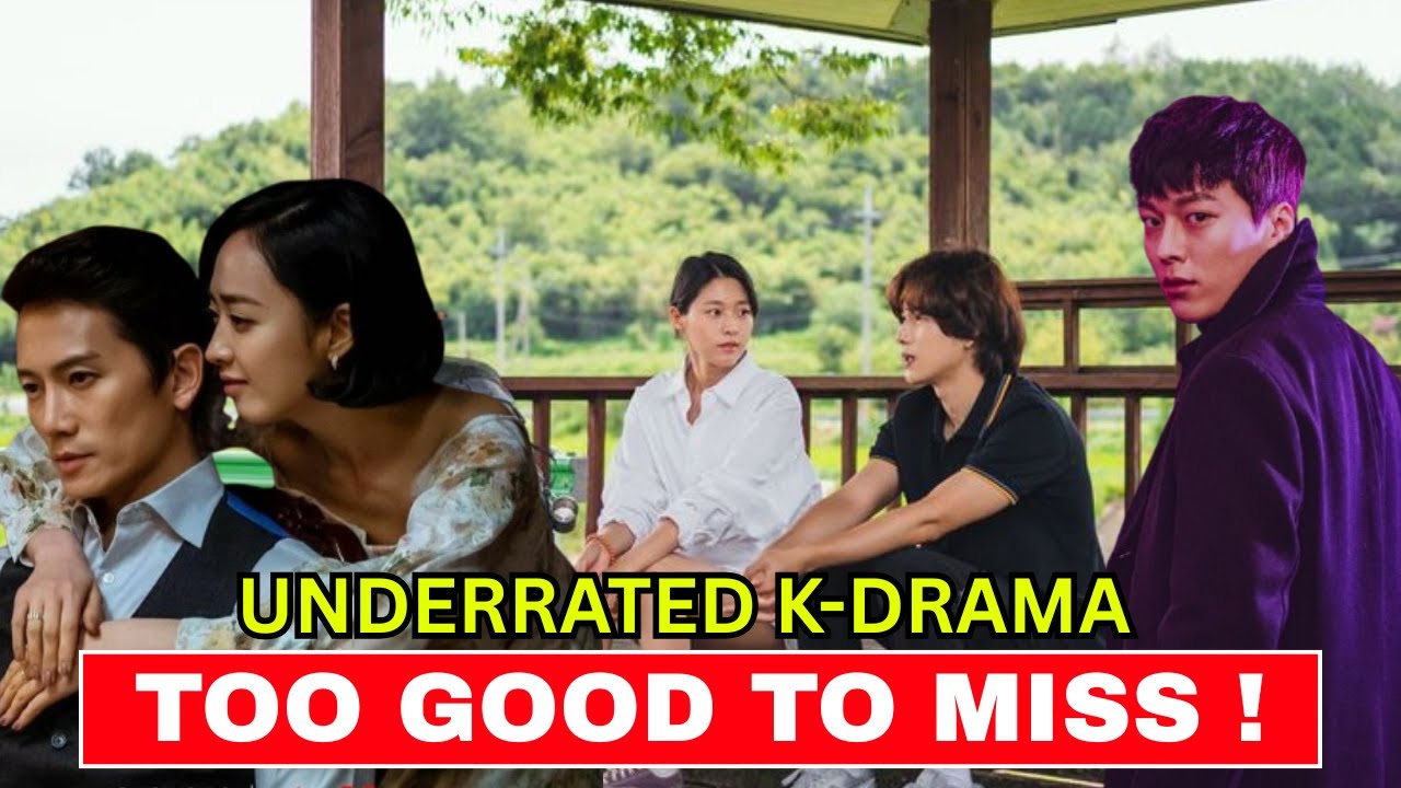 10 UNDERRATED K-Dramas You Missed (But Should Watch Now!)