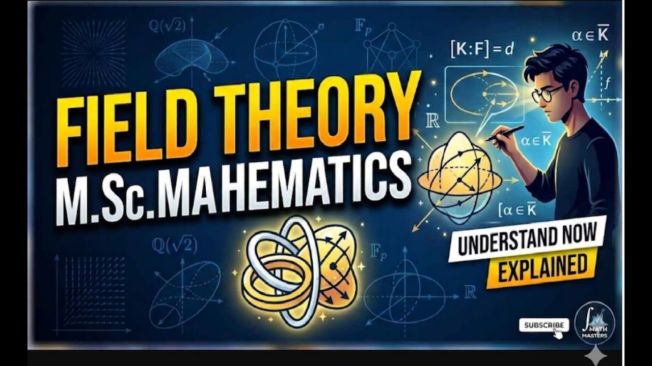 Field Theory Msc MathematicsLecture 2