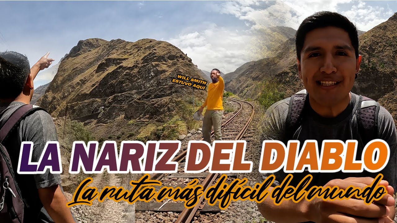 LA NARIZ DEL DIABLO - ECUADOR (LLEGAMOS CAMINANDO DESDE ALAUSÍ) | DARÍO XAVIER