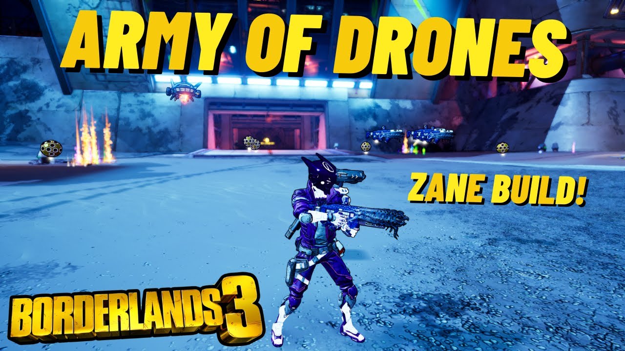 ARMY OF DRONES ZANE BUILD BORDERLANDS 3 *KILL RAID BOSSES WITH DRONES!*