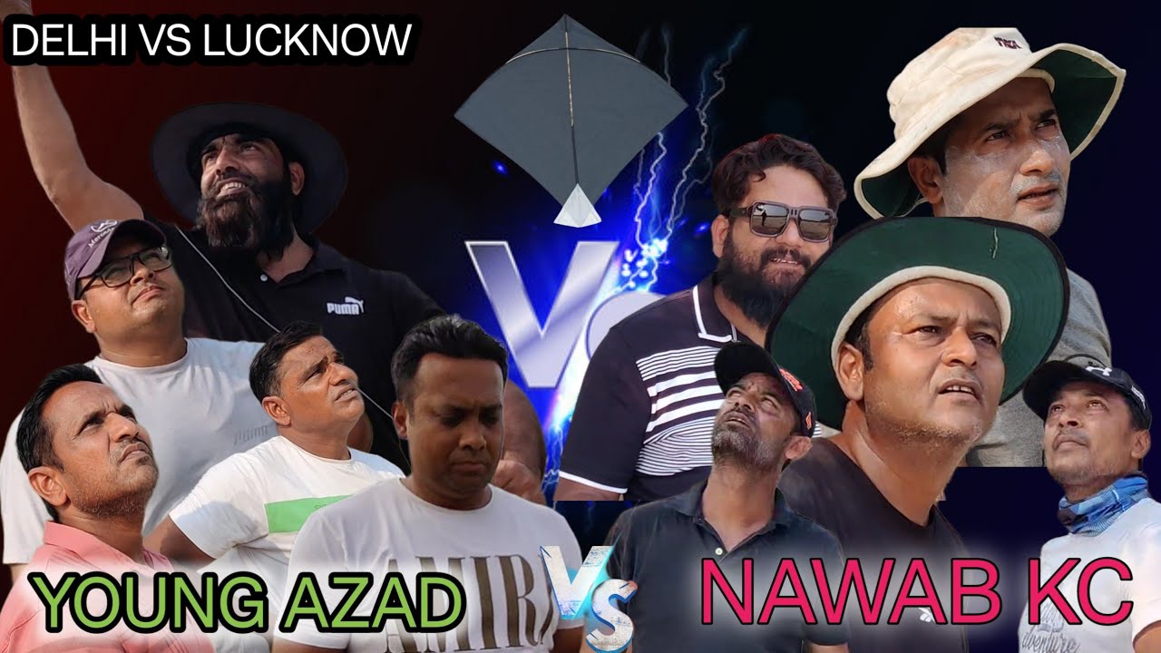 KITE FIGHTING | DELHI VS LUCKNOW GROUND ZABARDAST KITE FIGHTING YOUNG AZAD KC VS NAWAB KC LUCKNOW