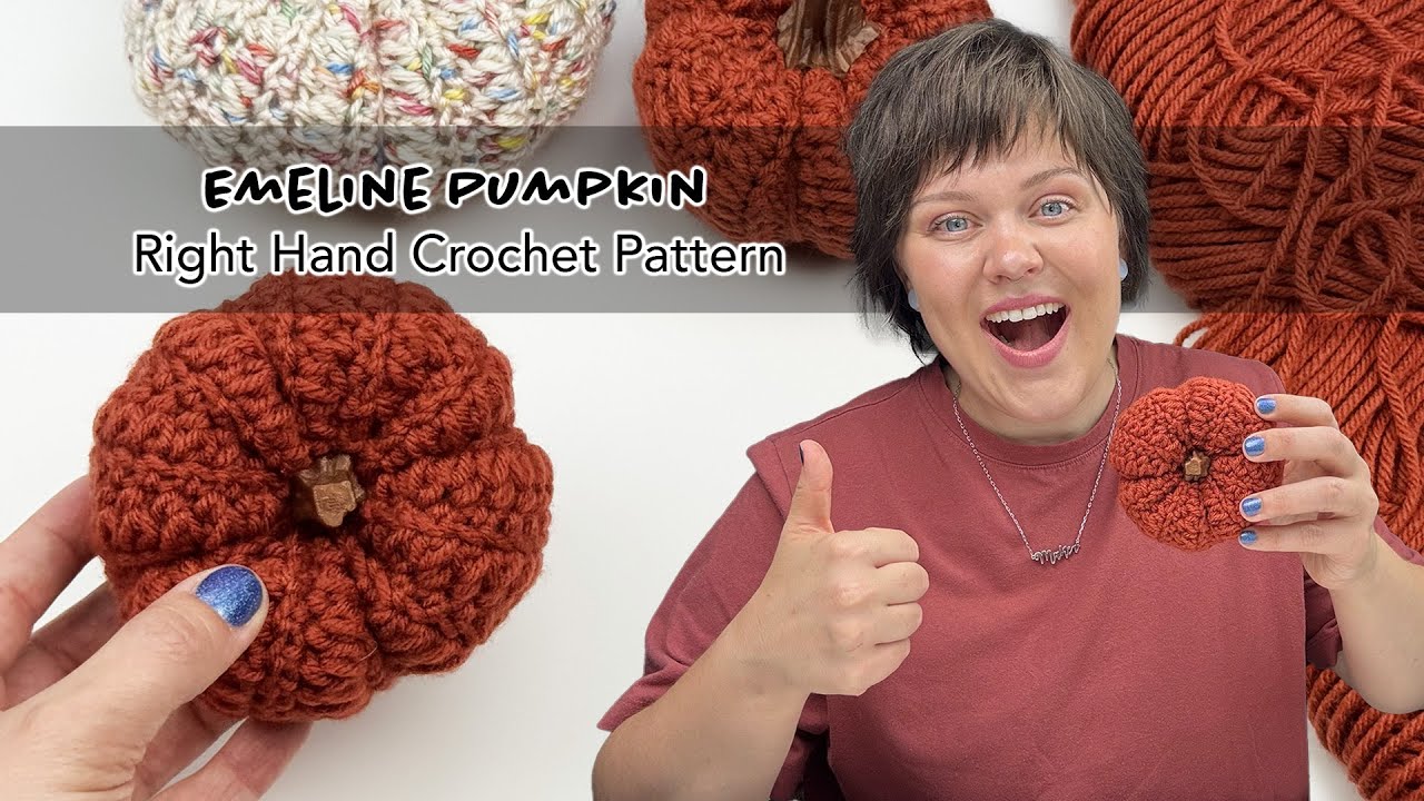 Emeline Pumpkin Crochet Pattern for Right Handed Crocheters