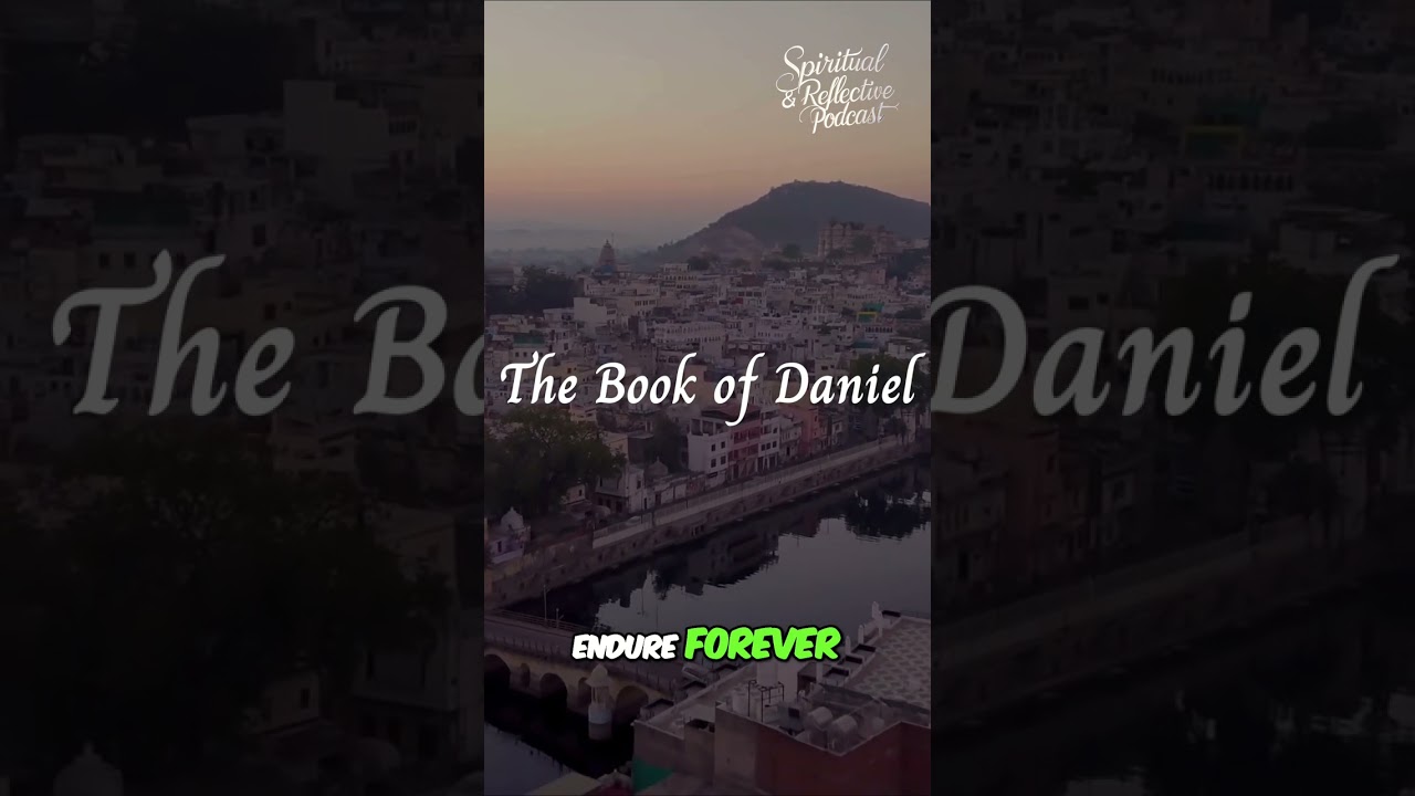 Daniel's Prophecy: The Eternal Kingdom Explained