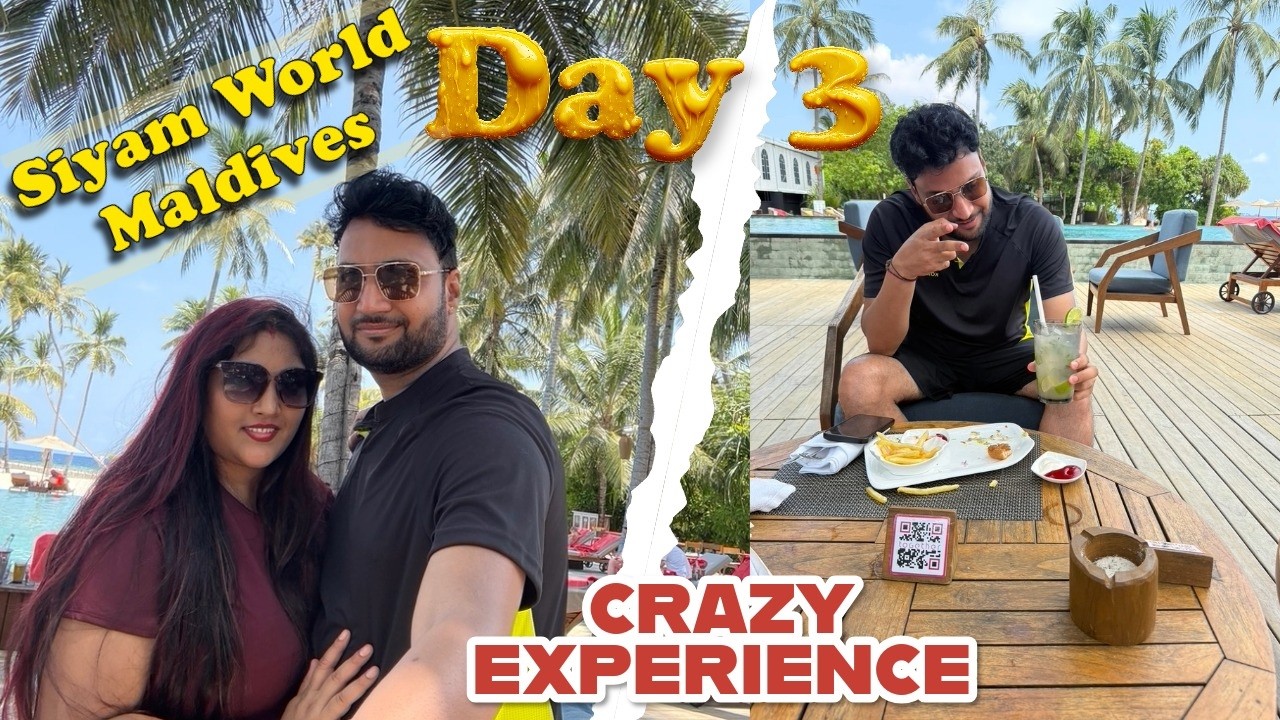 Maldives Day 3 🌴 Exploring Siyam World & Island Relaxation | Family Travel Vlog