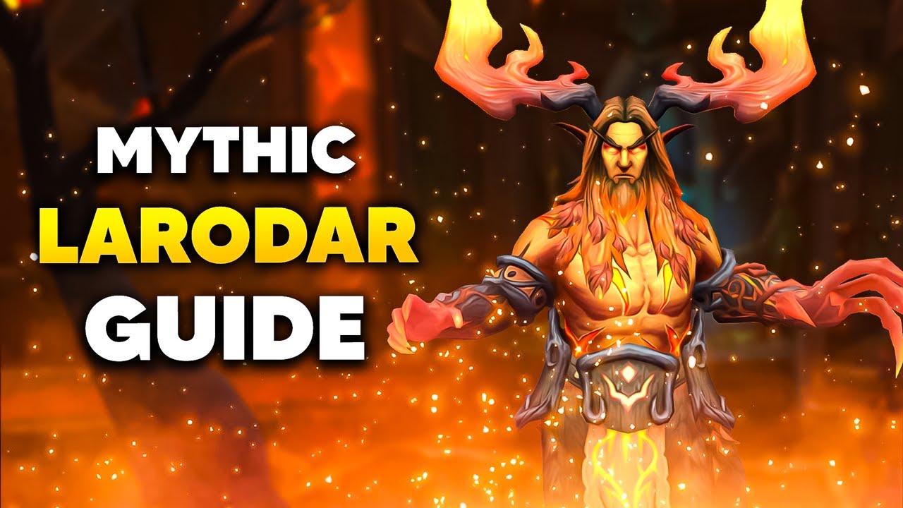 MYTHIC LARODAR Raid Boss Guide | Amirdrassil the Dream's Hope Dragonflight Season 3