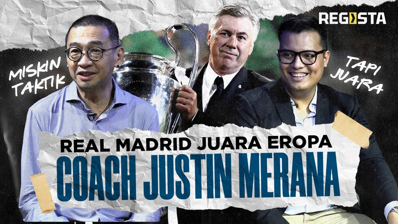 The Pangeran & Justin Show: Bawa Real Juara, Coach Justin Males Bahas Carlo Ancelotti - EPS 32