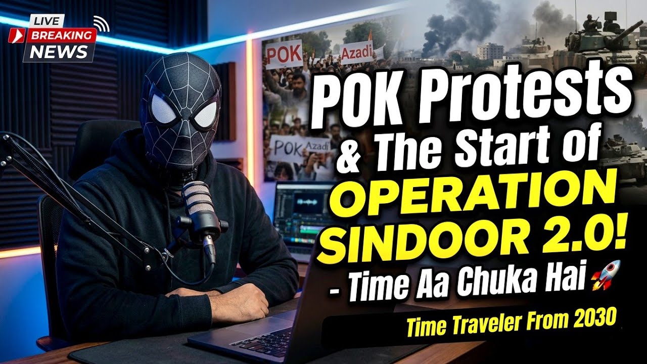 Pok Protests and the Start of Operation Sindoor 2.0 ! - Time aa chuka h 🚀