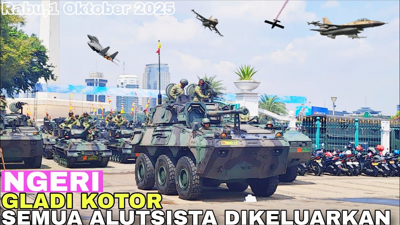 NGERI!BAK PERANG DEFILE ALUTSISTA JELANG PUNCAK HUT TNI DI MONUMEN NASIONAL